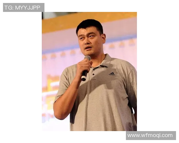 姚明：从篮球场到国际舞台的传奇之路与影响力探讨