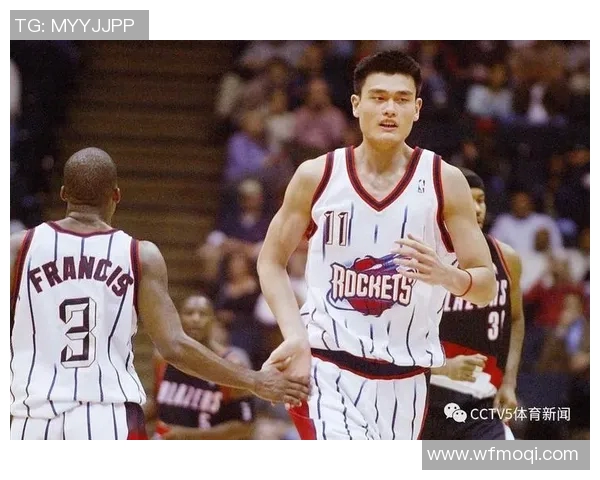 姚明的篮球传奇与影响力探讨及其在中国体育发展的重要角色分析